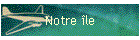 Notre �le
